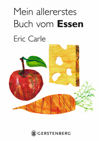 Eric Carle - Mein allererstes Buch vom Essen