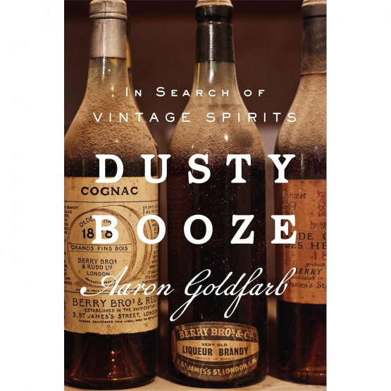Aaron Goldfarb - Dusty Booze Aaron Goldfarb - Dusty Booze