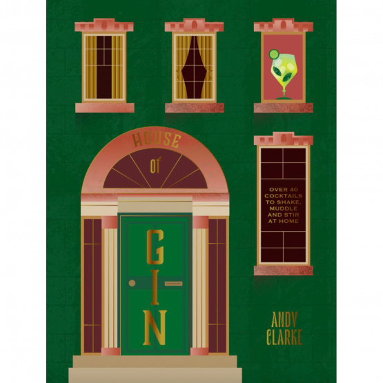 Andy Clarke - House of Gin Andy Clarke - House of Gin