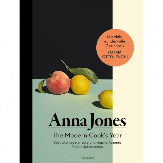 Anna Jones - The Modern Cook's Year Anna Jones - The Modern Cook's Year