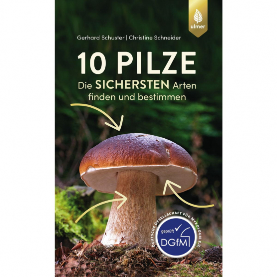 Gerhard Schuster, Christine Schneider - 10 Pilze Gerhard Schuster, Christine Schneider - 10 Pilze