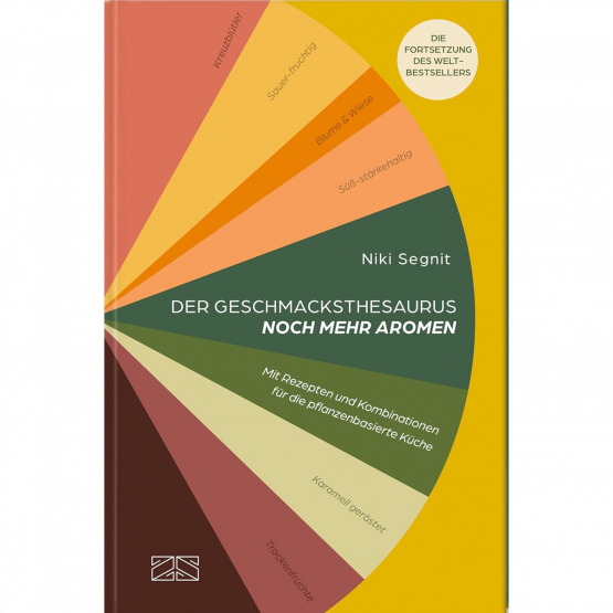 Niki Segnit - Der Geschmacksthesaurus Band 2 Niki Segnit - Der Geschmacksthesaurus Band 2