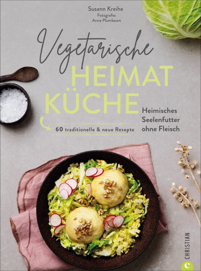 Susann Kreihe - Vegetarische Heimatküche Susann Kreihe - Vegetarische Heimatküche