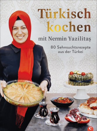 Nermin Yazilitas  - Türkisch kochen mit Nermin Yazilitas