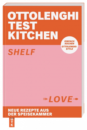 Yotam Ottolenghi - Ottolenghi Test Kitchen - Shelf Love Deutsche Ausgabe