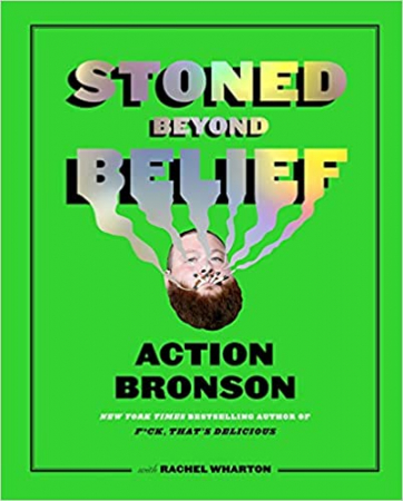 Action Bronson - Stoned Beyond Relief