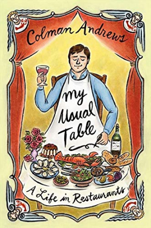 Colman Andrews - My Usual Table