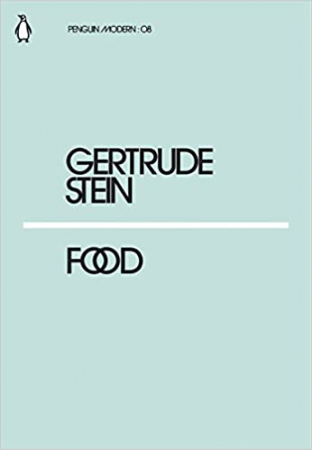 Gertrude Stein - Food