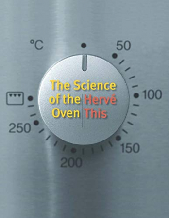Herve This - Science of the Oven