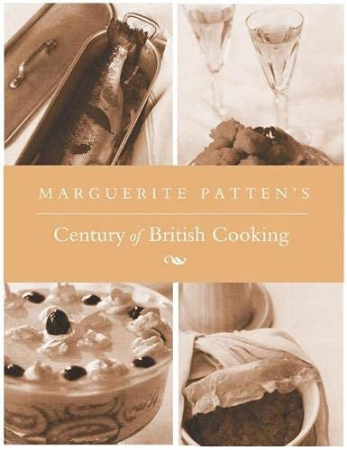 Marguerite Patten - A Century of British Cooking