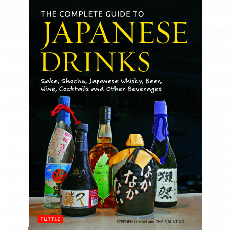 Stephern Lyman, Chris Bunting - The Complete Guide To Japanese Drinks