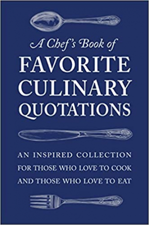 Susi Gott Seguret - A Chefs Book of Favourite Culinary Quotations
