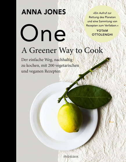 Anna Jones - One - A Greener Way to Cook Anna Jones - One - A Greener Way to Cook