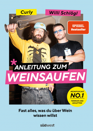 W. Schlögl, S. Moser - Anleitung zum Weinsaufen W. Schlögl, S. Moser - Anleitung zum Weinsaufen