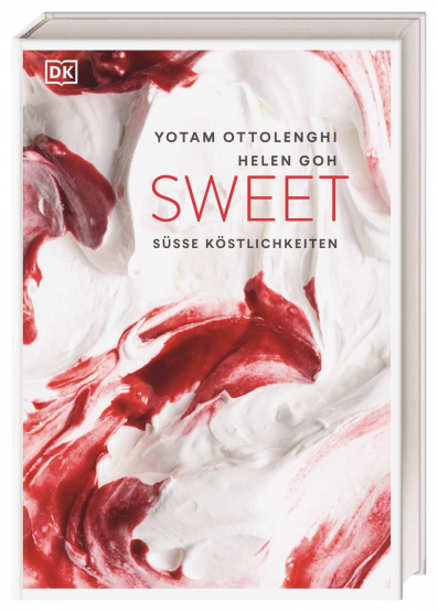 Yotam Ottolenghi, Helen Goh - Sweet Süße Köstlichkeiten Yotam Ottolenghi, Helen Goh - Sweet Süße Köstlichkeiten