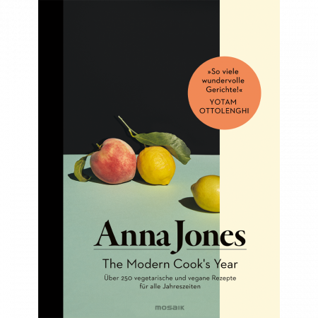 Anna Jones - The Modern Cook's Year