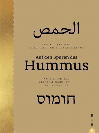 Ariel Rosenthal, Orly Peli.Bronshtein, Dan Alexander - Auf den Spuren des Hummus