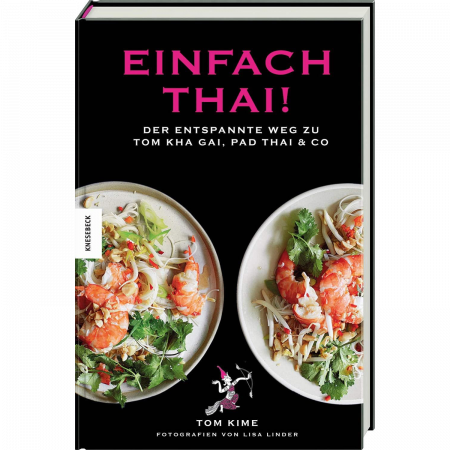 Tom Kime - Einfach Thai! Tom Kime - Einfach Thai!