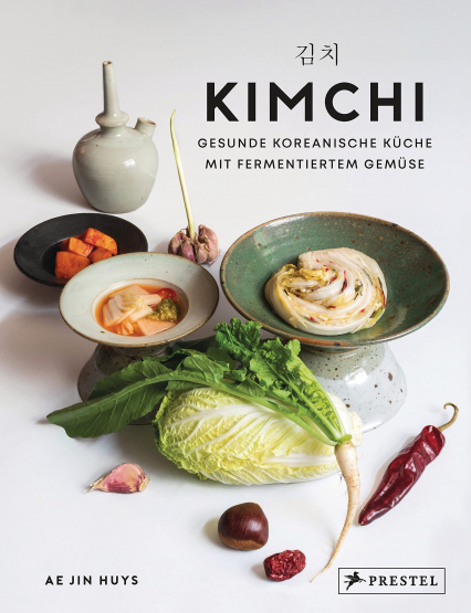 Ae Jin Huys - Kimchi: Gesunde Koreanische Kche