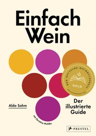 Aldo Sohm, Christine Muhlke - Einfach Wein