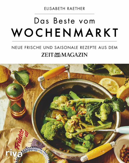 Elisabeth Raether - Das Beste vom Wochenmarkt