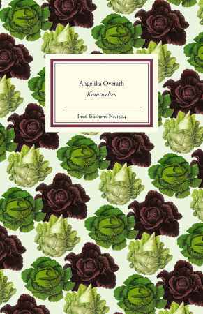 Angelika Overath - Krautwelten