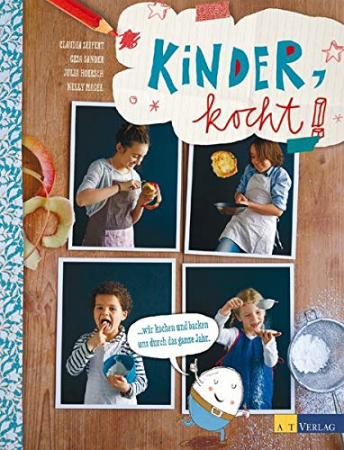 Claudia Seifert, Gesa Sander, Julia Hoersch, Nelly Mager - Kinder kocht!