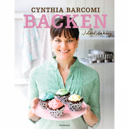 Cynthia Barcomi - Backen. I love baking