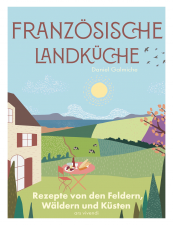 Daniel Galmiche - Franz�sische Landk�che