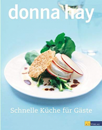 Donna Hay - Schnelle Kche fr Gste