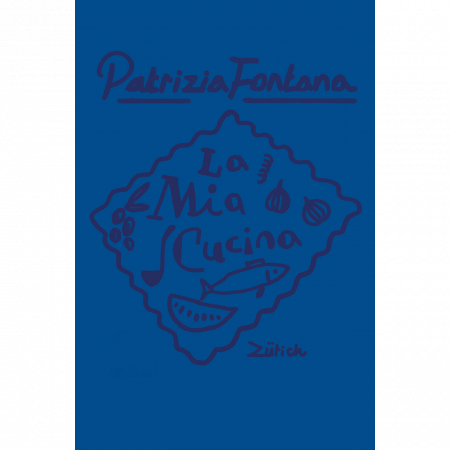 Patrizia Fontana - La Mia Cucina