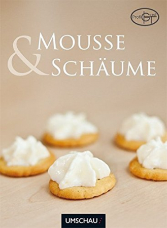 Sabrina Glasmacher, Martin Dittrich - Mousses & Schäume Sabrina Glasmacher, Martin Dittrich - Mousses & Schäume