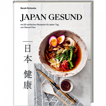 Sarah Schocke, Stevan Paul - Japan Gesund