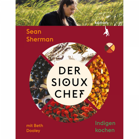 Sean Sherman - Der Sioux Chef